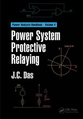 Power System Protective Relaying by Das, J. C.