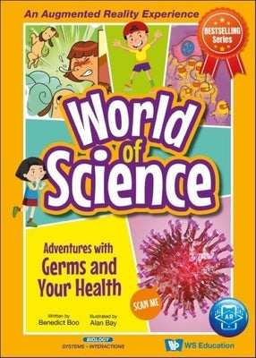 Adventures with Germs and Your Health by Boo, Benedict