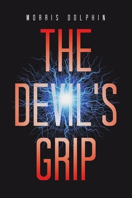 The Devil's Grip by Dolphin, Morris