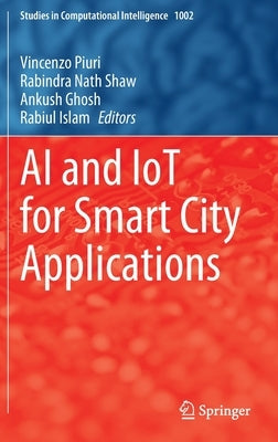 AI and Iot for Smart City Applications by Piuri, Vincenzo