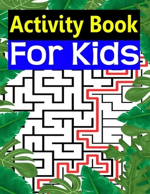 Activity book for kids: Coloring, Maze, Word Search book for kids by Press, Bd Activity