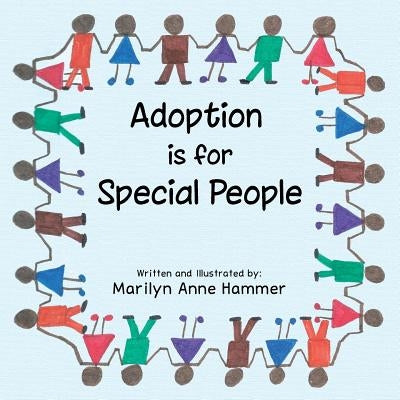 Adoption Is for Special People by Hammer, Marilyn Anne
