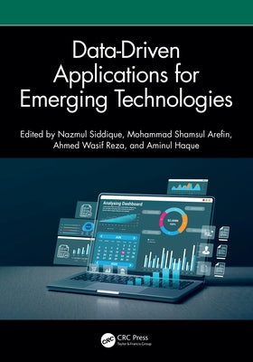 Data-Driven Applications for Emerging Technologies by Siddique, Nazmul