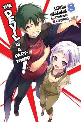 The Devil Is a Part-Timer!, Vol. 8 (Light Novel) by Wagahara, Satoshi