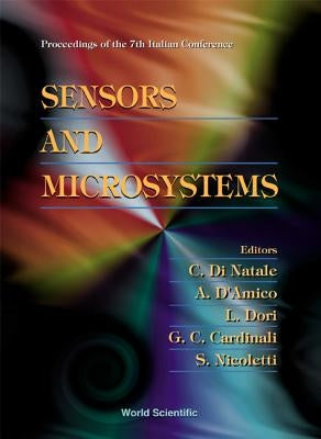 Sensors and Microsystems - Proceedings of the 7th Italian Conference by Cardinali, G. C.