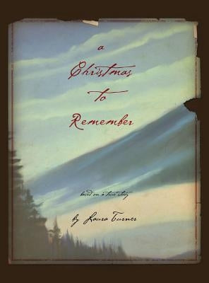 A Christmas to Remember by Turner, Laura