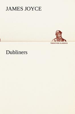Dubliners by Joyce, James