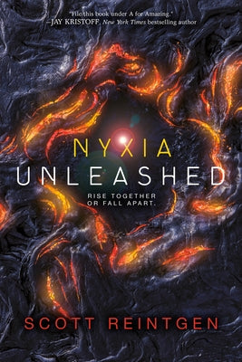 Nyxia Unleashed by Reintgen, Scott