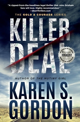 Killer Deal: A Thrilling Tale of Murder and Corporate Greed by Gordon, Karen S.