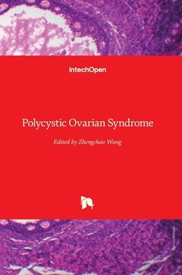 Polycystic Ovarian Syndrome by Wang, Zhengchao