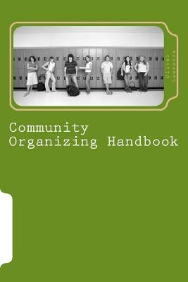 Community Organizing Handbook: Indigenous Empowerment for Justice by Lawrence, Oliver