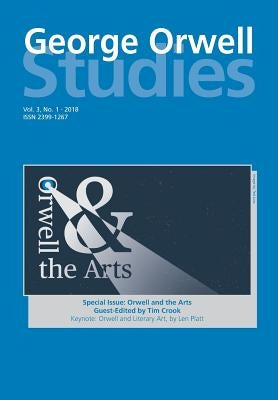 George Orwell Studies Vol.3 No.1 by Keeble, Richard Lance