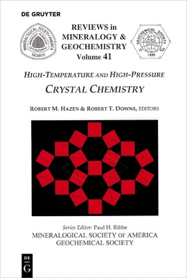 High-Temperature and High Pressure Crystal Chemistry by Hazen, Robert M.