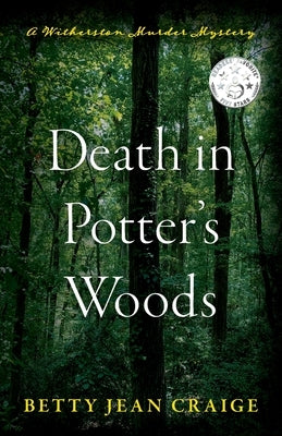 Death in Potter's Woods: A Witherston Murder Mystery by Craige, Betty Jean