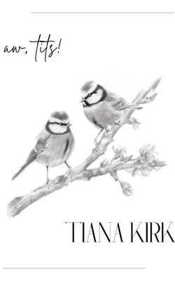 aw, tits! by Kirk, Tiana
