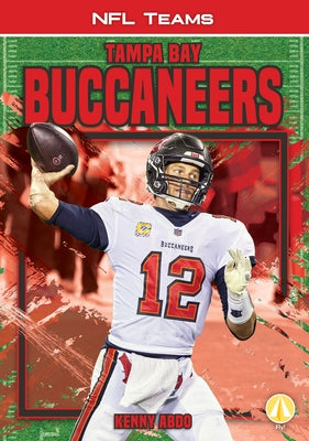 Tampa Bay Buccaneers by Abdo, Kenny