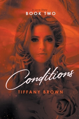 Conditions: A Love Story by Brown, Tiffany