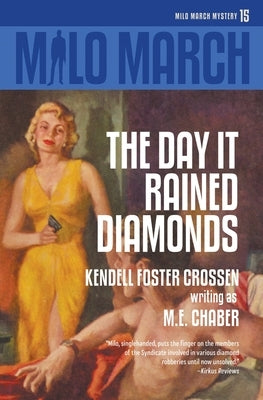 Milo March #15: The Day That Rained Diamonds by Chaber, M. E.