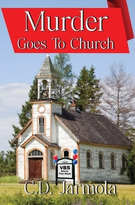 Murder Goes to Church by Jarmola, C. D.