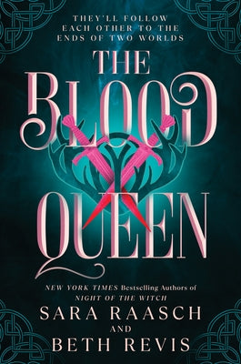 The Blood Queen by Raasch, Sara
