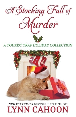A Stocking Full of Murder by Cahoon, Lynn