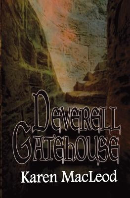 Deverell Gatehouse by MacLeod, Karen
