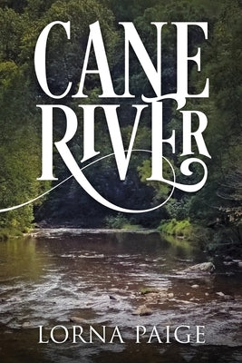 Cane River by Paige, Lorna