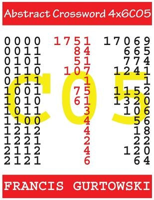 Abstract Crossword 4x6C05 by Gurtowski, Francis