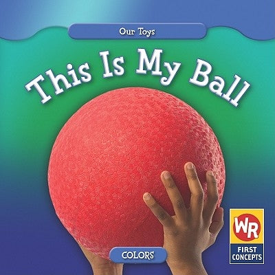 This Is My Ball by Hudson, Amanda