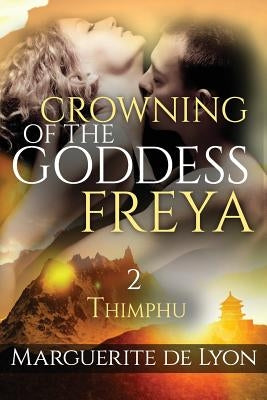 Crowning of the Goddess Freya # 2: Thimphu - beautiful illustration from the roof of the world: The Bhutan by De Lyon, Marguerite