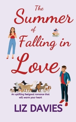 The Summer of Falling in Love by Davies, Liz