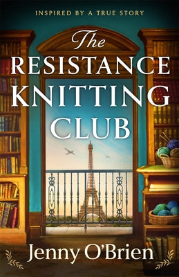 The Resistance Knitting Club by O' Brien, Jenny