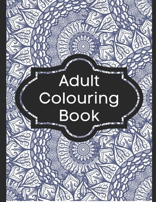 Adult Colouring Book: Colouring Books for Adults by Me4me