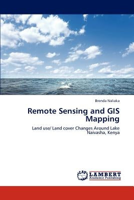 Remote Sensing and GIS Mapping by Naliaka, Brenda