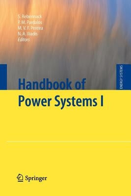 Handbook of Power Systems I by Rebennack, Steffen