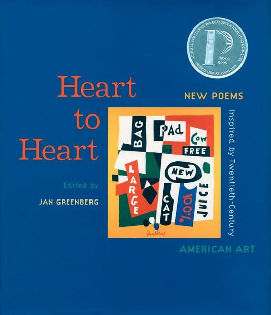 Heart to Heart: New Poems Inspired by Twentieth-Century American Art by Greenberg, Jan