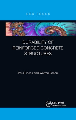 Durability of Reinforced Concrete Structures by Chess, Paul