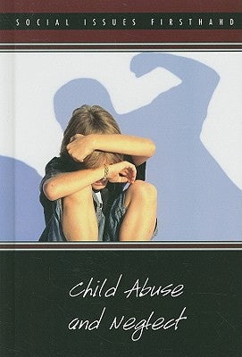Child Abuse and Neglect by Kiesbye, Stefan