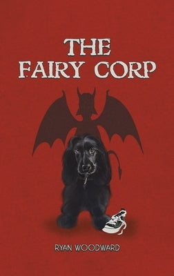 The Fairy Corp by Woodward, Ryan