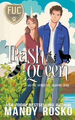 Trash Queen by Rosko, Mandy