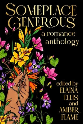 Someplace Generous: A Romance Anthology by Ellis, Elaina