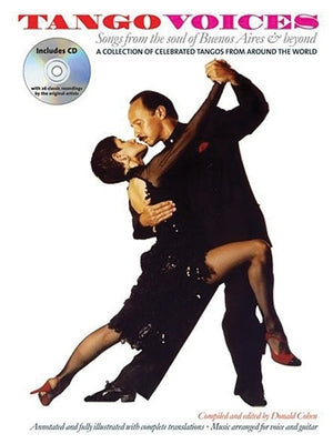 Tango Voices: Songs from the Soul of Buenos Aires and Beyond by Cohen, Donald