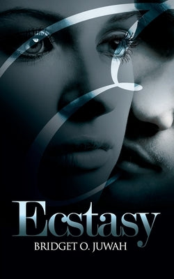 Ecstasy by Juwah, Bridget O.