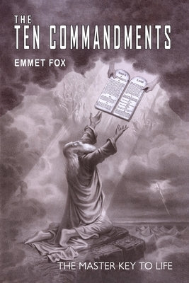 The Ten Commandments by Fox, Emmet