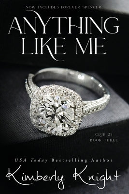 Anything Like Me by Knight, Kimberly