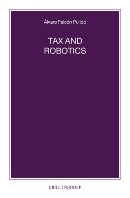 Tax and Robotics by Falc?n Pulido, ?lvaro