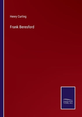Frank Beresford by Curling, Henry