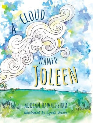 A Cloud Named Joleen by Hawaleshka, Adrian