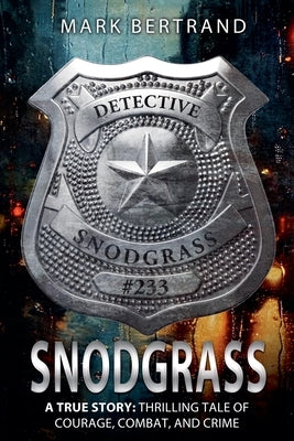 Snodgrass by Bertrand, Mark