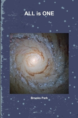 ALL is ONE by Park, Brooks